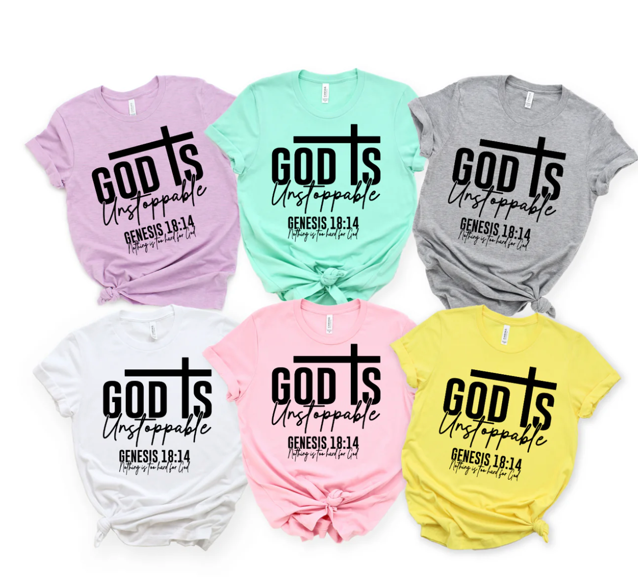 God is Unstoppable T-shirt