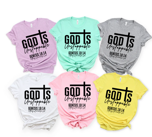 God is Unstoppable T-shirt